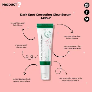 AXIS-Y Dark Spot Correcting Glow Serum