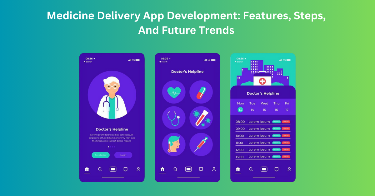 Medicine Delivery App Development