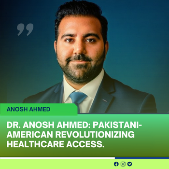 Dr. Anosh Ahmed