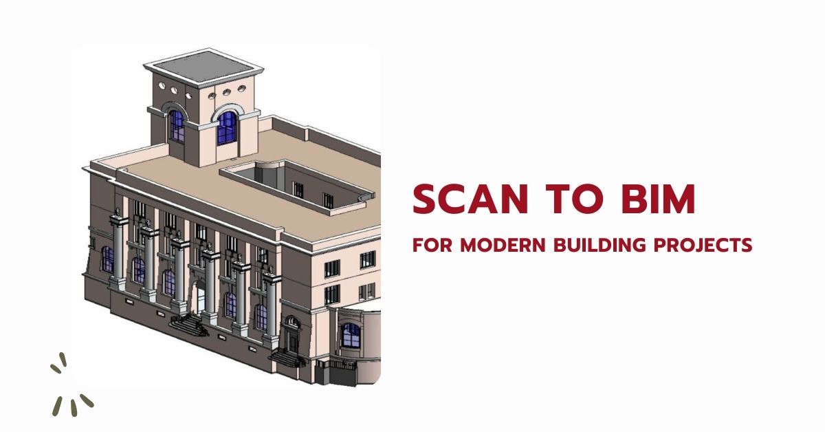 Scan to BIM Services