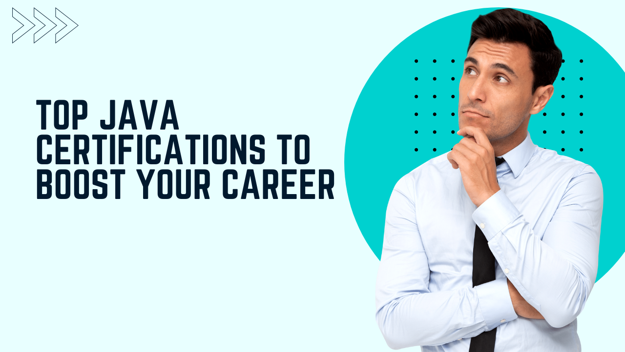 Top Java Certifications to Boost Your Career