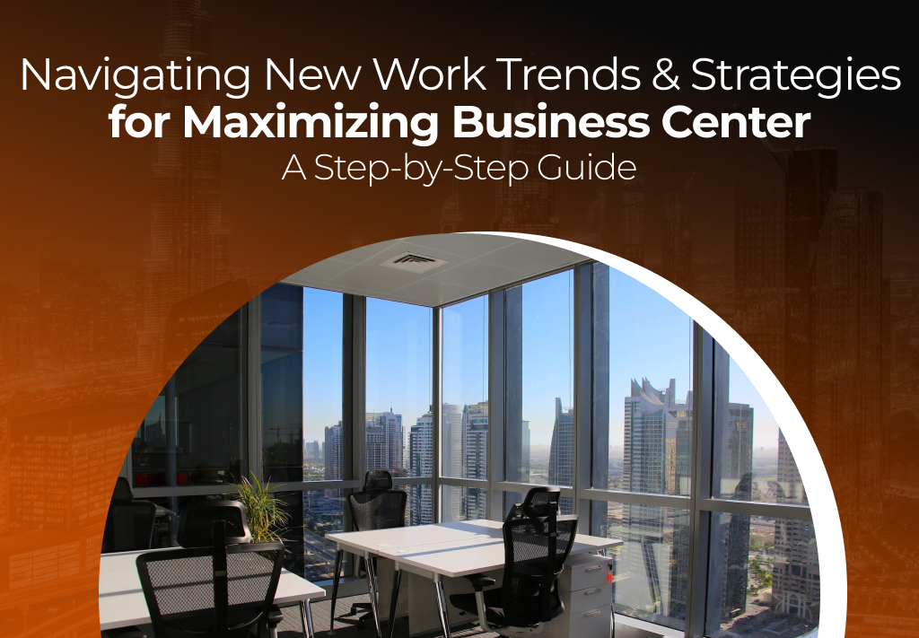 Comparing Business Centers in Dubai: Features, Facilities, and Pricing